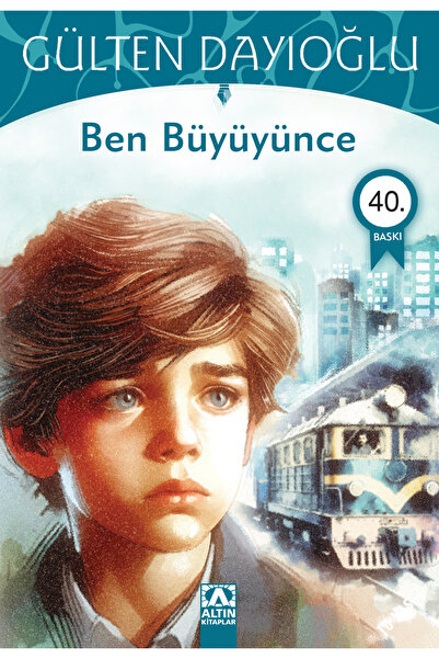 Altın Kitaplar Ben Büyüyünce