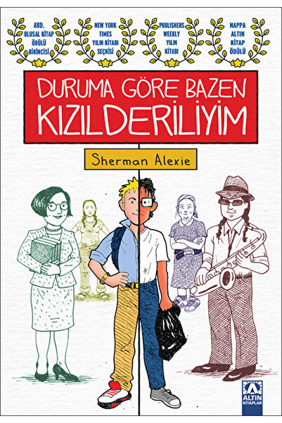 Altın Kitaplar Duruma Göre Bazen Kızılderiliyim