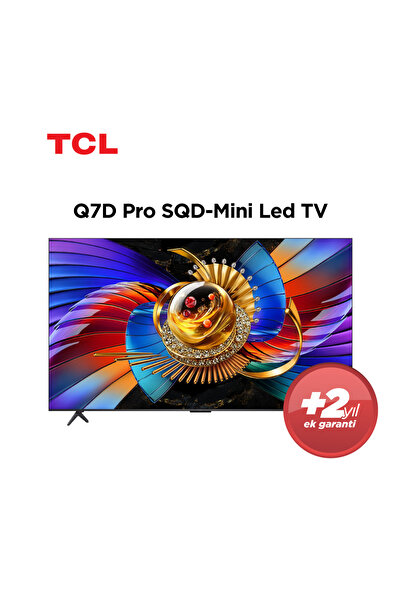 TCL 65Q7D PRO 65 İnç 4K UHD Uydu Alıcılı Google Smart QD-MiniLED TV