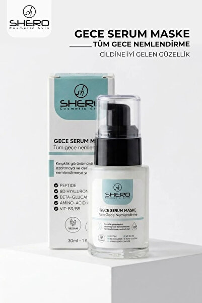 Shero Cosmetic Gece Serumu Peptide & 8D Hyaluron Yoğun Bakım Serumu 30 ml
