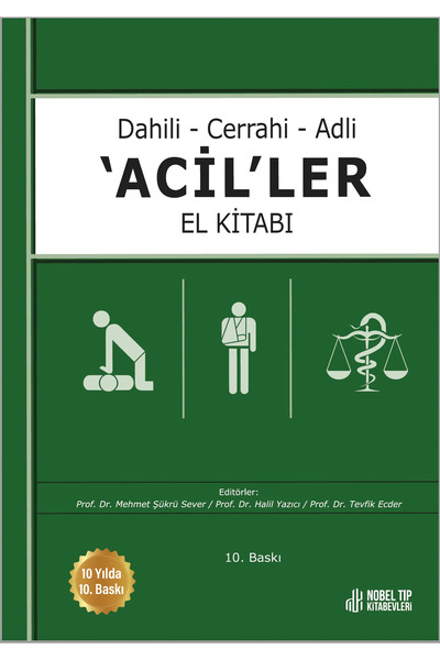 Nobel Tıp Kitabevleri Dahili - Cerrahi - Adli -Aciller El Kitabı 10.Baskı