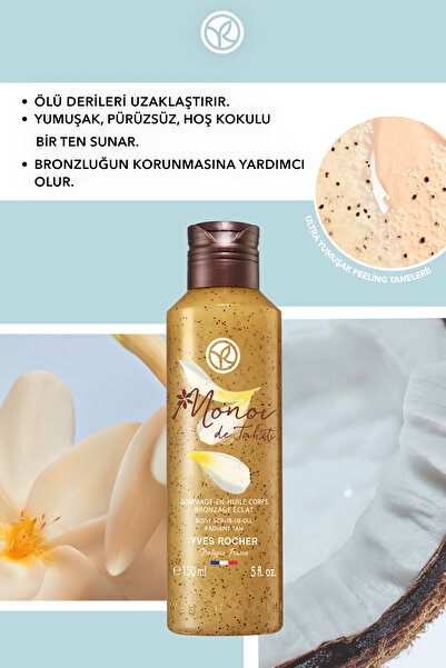 Yves Rocher Monoi Nemlendirici Peelingli Duş Yağı-Tüm Ciltler-Monoi de Tahiti-Vegan-150ml