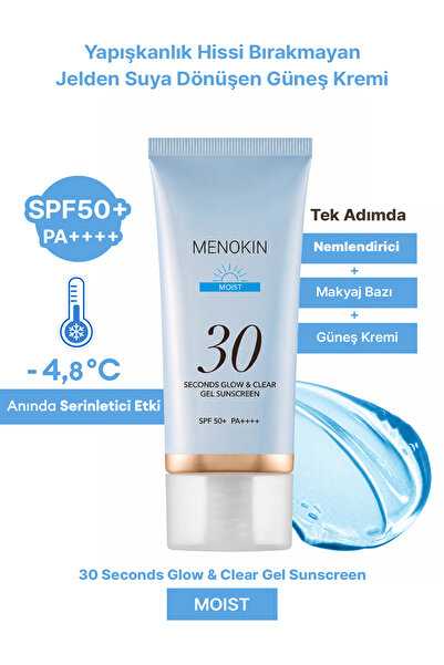 Menokin Nemlendirici Jelden Suya Dönüşen Güneş Kremi 30 Seconds Glow & Clear ...