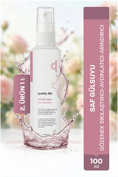 Quality Life Gül Suyu Tonik Doğal Saf Gül Suyu Gözenek Sıkılaştırıcı Aydınlat...