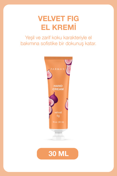 Farmasi Velvet Fig - İncir El Kremi 30 ml Nemlendirici ve Yumuşatıcı El Bakım...