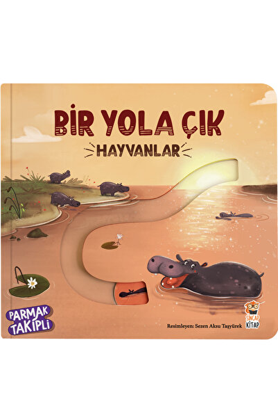 Sincap Kitap Bir Yola Çık-Hayvanlar | Okul Öncesi Kitap-Parmak Takip Kitabı-İ...
