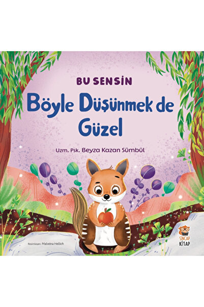 Sincap Kitap Bu Sensin Böyle Düşünmek de Güzel Hikâye Kitabı Merak ve Yaratıc...