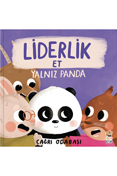 Sincap Kitap Liderlik Et Yalnız Panda Eğitici Çocuk Kitabı Empati ve Özgüven ...