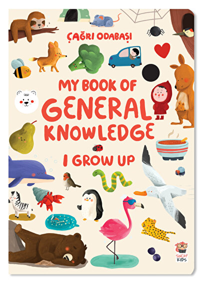 Sincap Kitap My Book of General Knowledge – I Grow up (My General Culture Boo...
