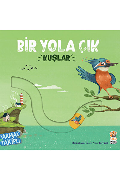 Sincap Kitap Bir Yola Çık Kuşlar