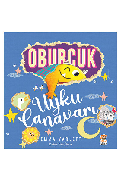 Sincap Kitap Oburcuk - Uyku Canavarı İnteraktif Çocuk Kitabı Uyku Rutini Dikk...