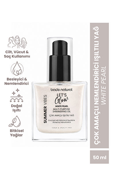 Bade Natural Nemlendirici Işıltılı White Pearl Çok Amaçlı Vücut Yağı 50 ml