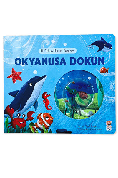 Sincap Kitap İlk Dokun Hisset Kitabım Okyanusa Dokun | Dokun Hisset Kitabı | ...
