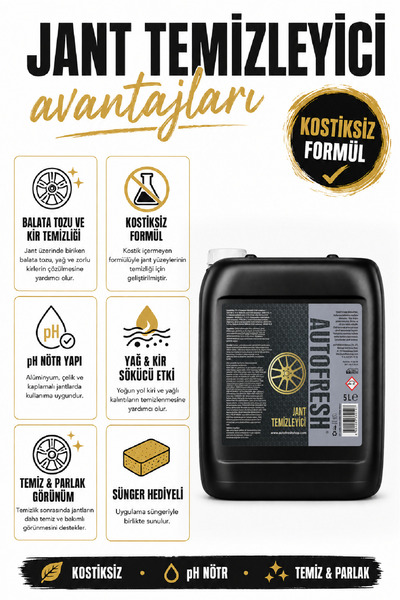 AutoFresh Oto Jant Temizleyici 5 Lt Kostiksiz pH Nötr Araç Balata Tozu Yağ Kir Sökücü Sünger Hediyeli