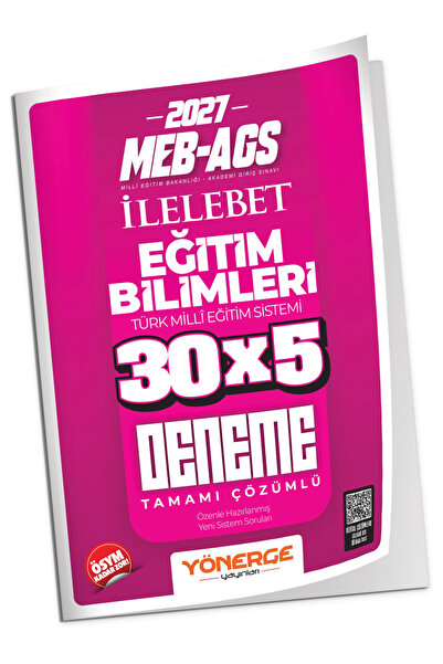 2027 MEB-AGS Eğitim Bilimleri ve Türk Milli Eğitim Sistemi 30x5 Deneme Çözümlü