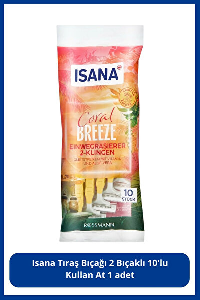 ISANA Tıraş Bıçağı 2 Bıçaklı 10'lu Kullan At, 1 Adet