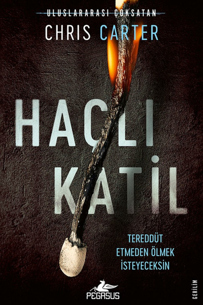 Pegasus Yayınları Haçlı Katil - Robert Hunter Serisi 1 & Chris Carter