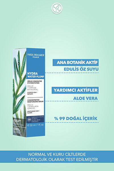 Yves Rocher Konsantre Serum -2X Hyaluronik Asit, Aloe Vera-Hydra Water Plump Nemlendirici Botanik Kompleks 30ML