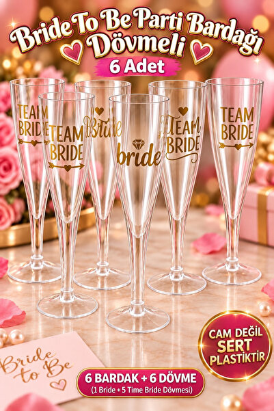 Huzur Party Store Bride To Be Partisi Kadeh Şampanya Bardağı 6'lı Bekarlığa V...