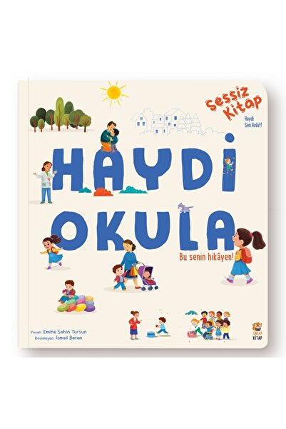 Sincap Kitap Haydi Okula / Sessiz Kitap