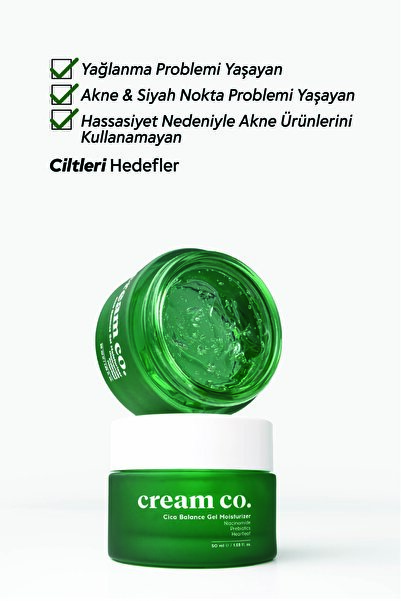Cream Co. Cica Jel Krem Yağ Dengeleyici Su Bazlı Nemlendirici Yüz Kremi | Akneye Eğilimli Ciltler | 50 ml