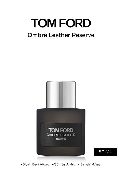 Tom Ford Ombré Leather Reserve 50ml Parfüm