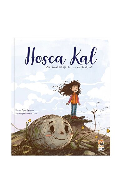 Sincap Kitap Hoşça Kal-Eğitici Hikâye Kitabı Duygularını Tanıma ve Uyum 4-6 Yaş