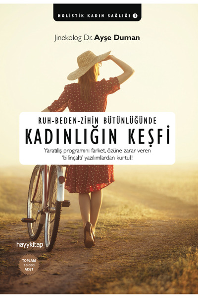 hayykitap Ruh - Beden - Zihin Bütünlüğünde Kadınlığın Keşfi - Dr. Ayşe Duman