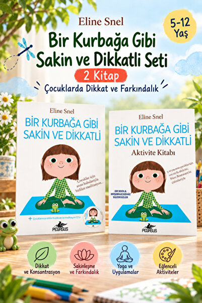 Pegasus Yayınları Bir Kurbağa Gibi Sakin ve Dikkatli Seti (2 Kitap) | Eline S...