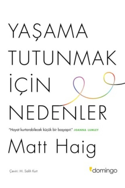 Domingo Yayınevi Rahatlama Kitabı Yaşama Tutunmak Için Nedenler (MATT HAİG) 2'li