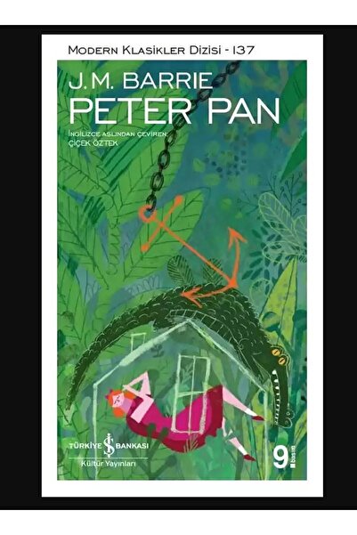 TÜRKİYE İŞ BANKASI KÜLTÜR YAYINLARI Modern Klasikler Dizisi Peter Pan