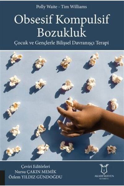 Akademisyen Kitabevi Obsesif Kompulsif Bozukluk Özlem Yıldız Gündoğdu