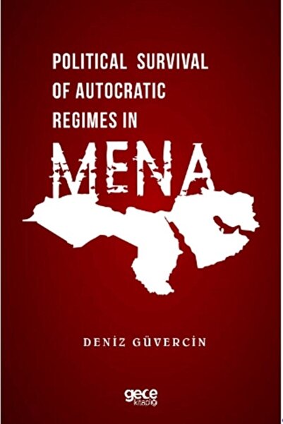 Gece Kitaplığı Supraviețuirea politică a regimelor autocratice în Mena - Dove...