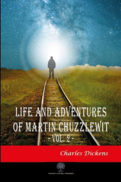 Platanus Publishing Život i avanture Martina Čuzlavitca, tom 2