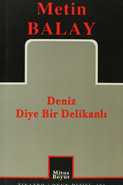 Mitos Boyut Yayınları Deniz Diye Bir Delikanlı