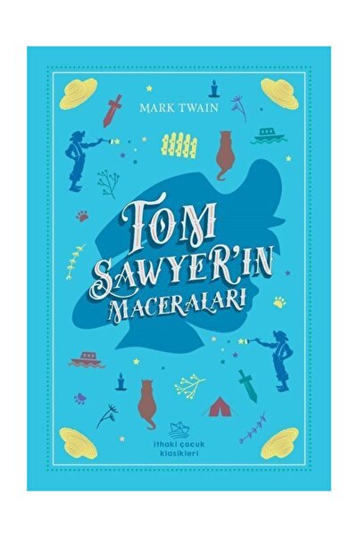 İthaki Çocuk Tom Sawyer'in Maceraları