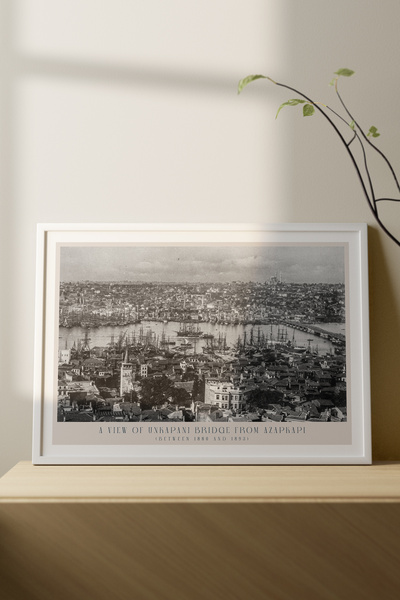 Varyant Eski Istanbul - Azapkapıdan Unkapanı Köprüsü - Tarihi Fotoğraf - Çerç...