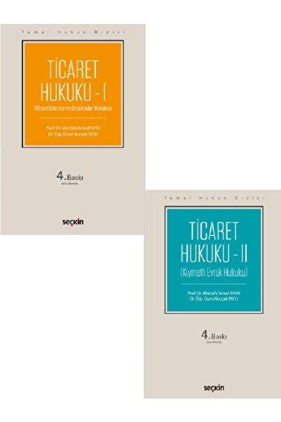 Seçkin Yayıncılık Ticaret Hukuku – I (THD) - Ticaret Hukuku – II (THD) - Must...
