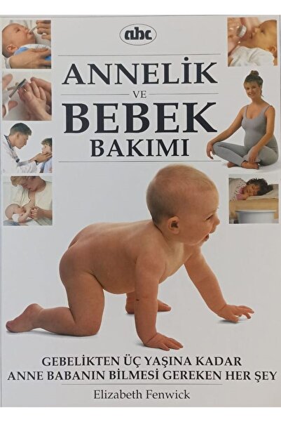 Abc Yayın Grubu Yeni Annelik Ve Bebek Bakımı