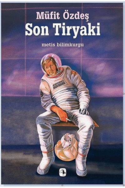 Metis Yayınları Son Tiryaki / Müfit Özdeş / Metis Yayınları / 9789753421119
