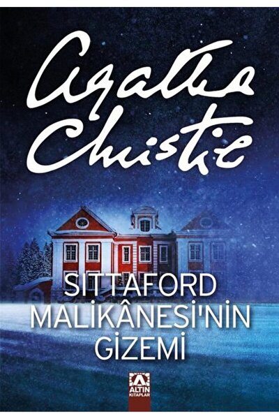 Altın Kitaplar Sittaford Malikanesinin Gizemi / Agatha Christie / Altın Kitap...
