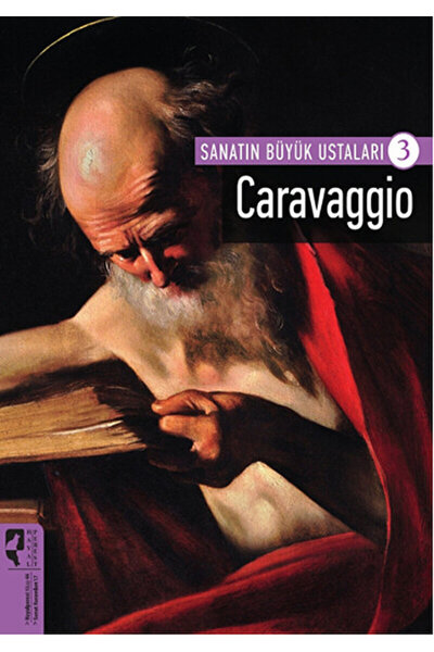 Genel Markalar Caravaggio - Sanatın Büyük Ustaları 3 / Firdevs Candil Erdoğan...
