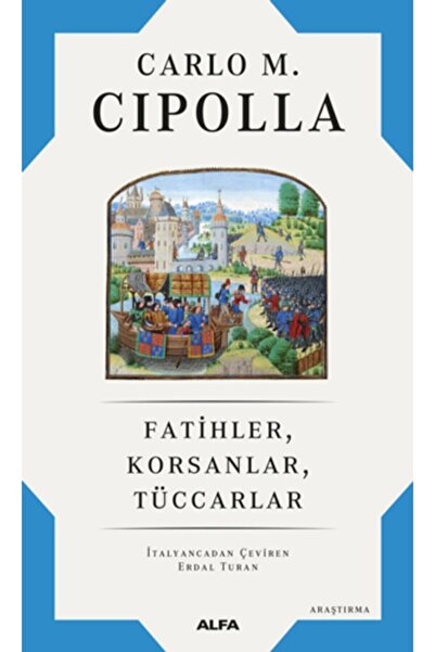 Alfa Yayınları Fatihler, Korsanlar, Tüccarlar