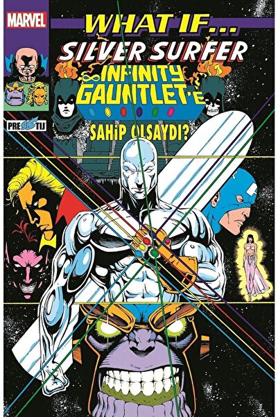 Presstij Kitap What If Silver Surfer Infinity Gauntlet’e Sahip Olsaydı? / Ron...