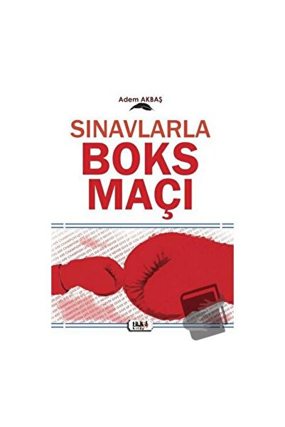 Tilki Kitap Sınavlarla Boks Maçı / Tilki Kitap / Adem Akbaş