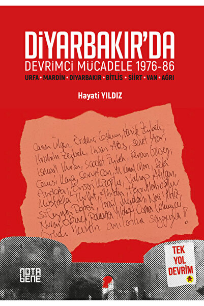 Nota Bene Yayınları Diyarbakır’da Devrimci Mücadele 1976-86 / Hayati Yıldız /...