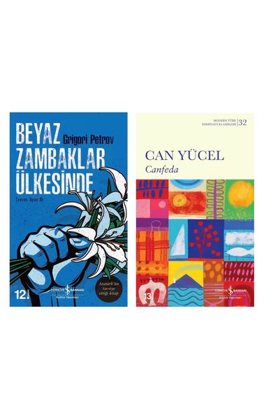 TÜRKİYE İŞ BANKASI KÜLTÜR YAYINLARI Beyaz Zambaklar Ülkesinde - Canfeda Can Y...