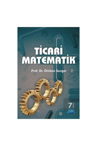 Nobel Akademik Yayıncılık Ticari Matematik (ÖTÜKEN SENGER)