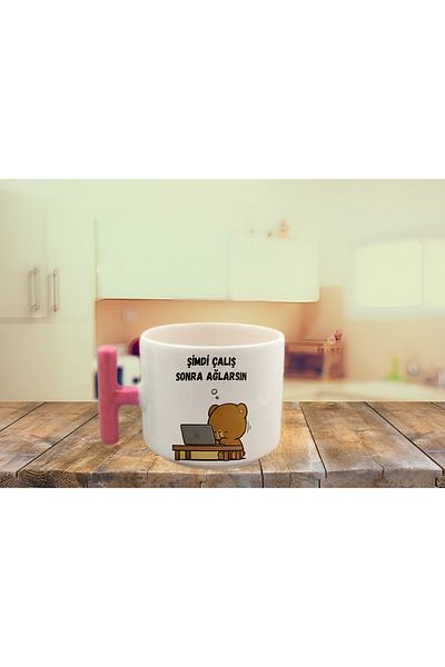 GünayStore WORK NOW, CRY LATER, PRINTED COLORFUL T-HANDED CUP