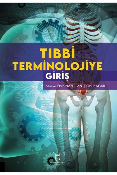 Akademisyen Kitabevi Tıbbi Terminolojiye Giriş